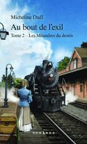 Au bout de l'exil, t. 02 [ancienne édition]